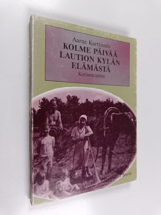 Kolme päivää Laution kylän elämästä