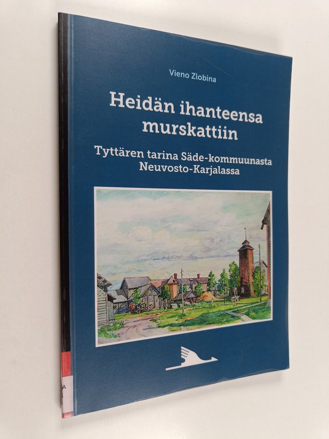 Heidän ihanteensa murskattiin