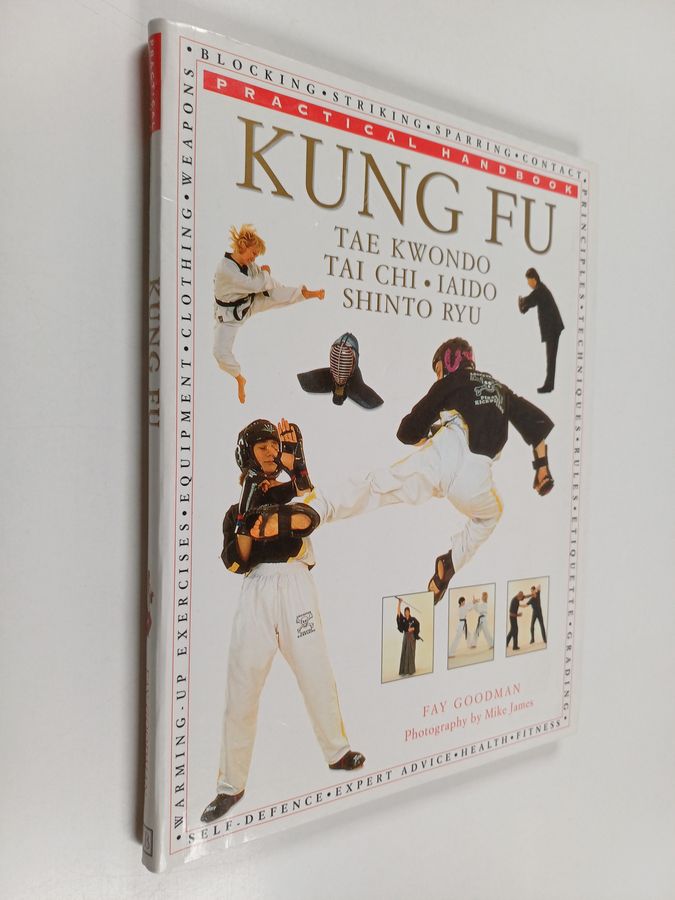 Kung fu, tae kwondo, tai chi, iaido, shinto ryu