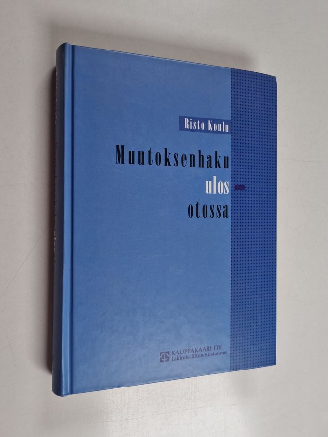 Muutoksenhaku ulosotossa