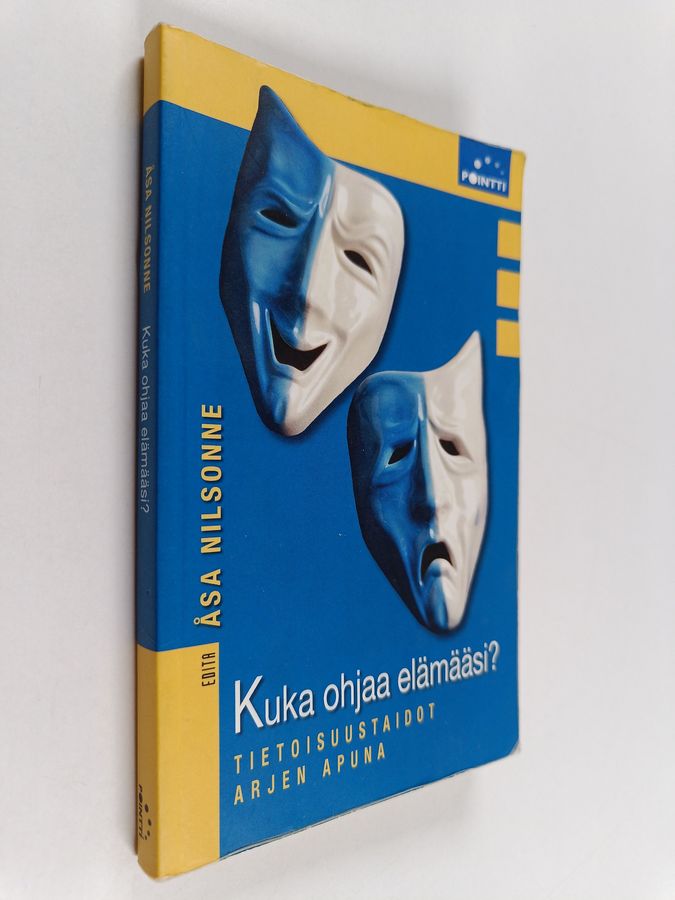 Kuka ohjaa elämääsi?