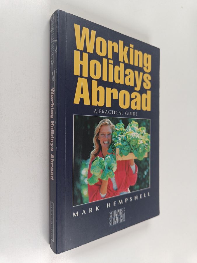 Culture Shock!. - Working holidays abroad
