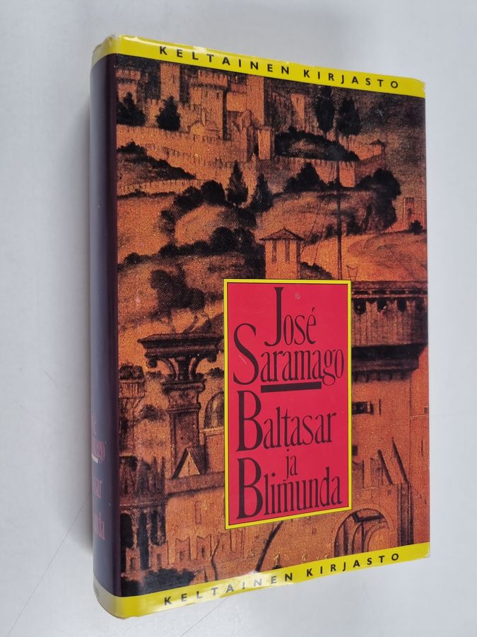 Jose Saramago : Baltasar ja Blimunda