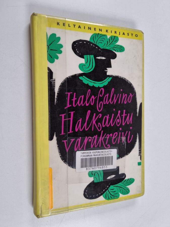 Italo Calvino : Halkaistu varakreivi