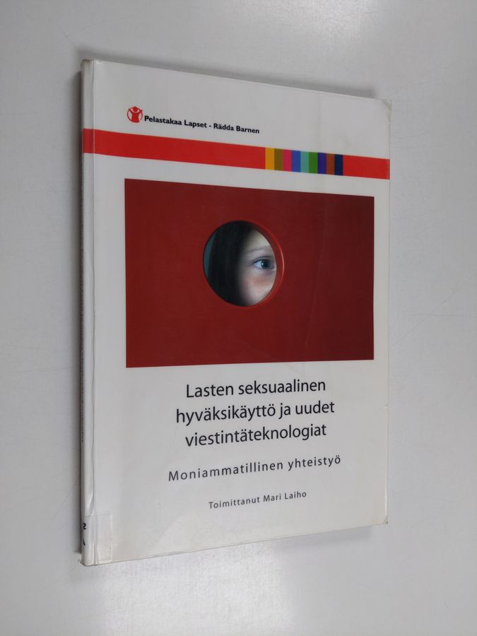 Lasten seksuaalinen hyväksikäyttö ja uudet viestintäteknologiat