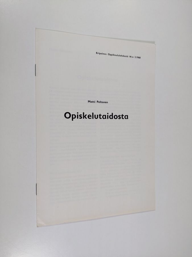 Matti Peltonen : Opiskelutaidosta (eripainos Opiskelulehdestä nro 3/1968)