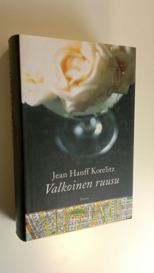 Jean Hanff Korelitz : Valkoinen ruusu