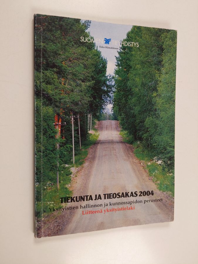 Tiekunta ja tieosakas 2004
