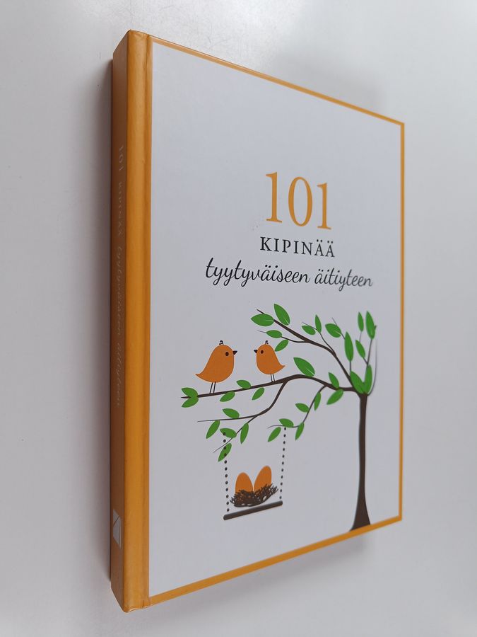 101 kipinää tyytyväiseen äitiyteen