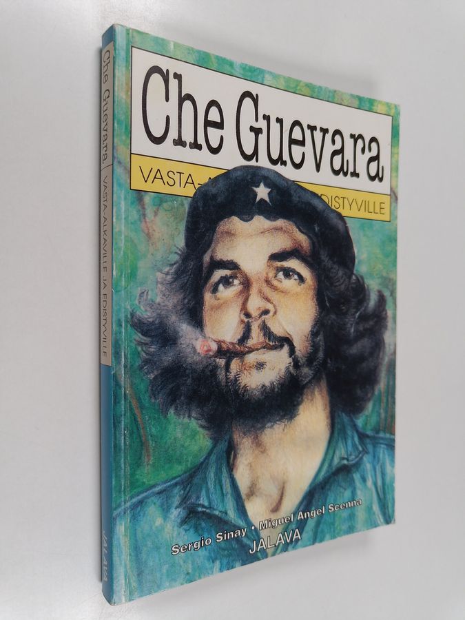 Che Guevara vasta-alkaville ja edistyville