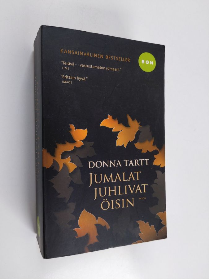 Donna Tartt : Jumalat juhlivat öisin