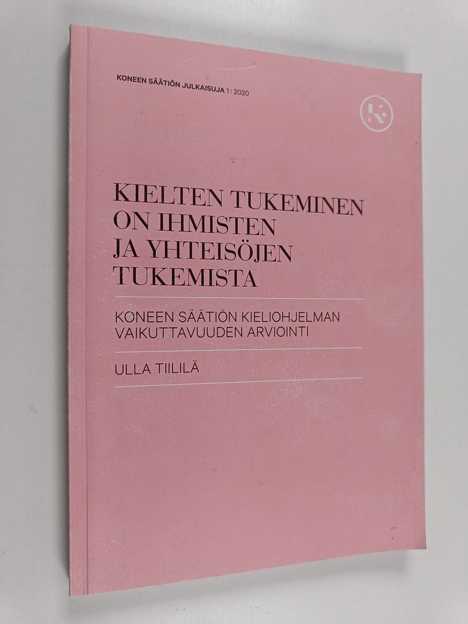 Kielten tukeminen on ihmisten ja yhteisöjen tukemista