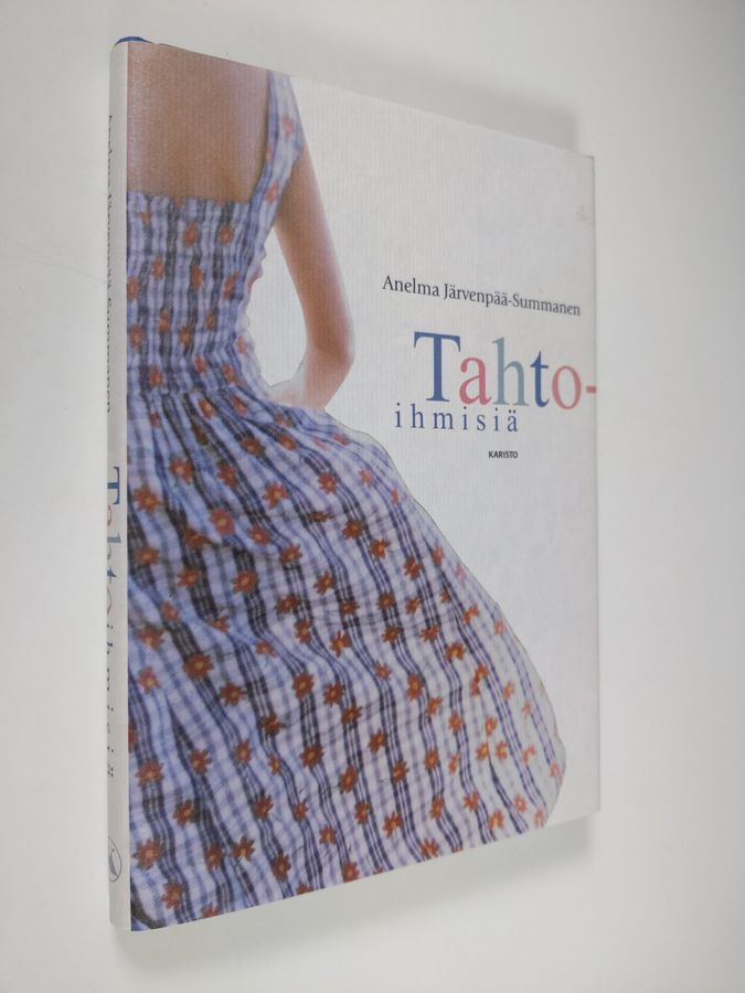 Anelma Järvenpää-Summanen : Tahtoihmisiä : novelleja