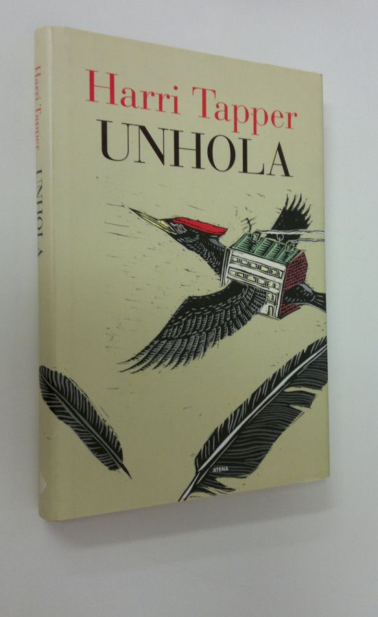 Harri Tapper : Unhola