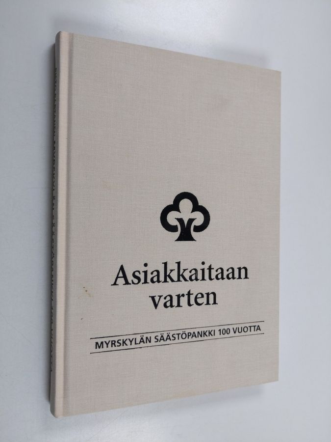 Asiakkaitaan varten
