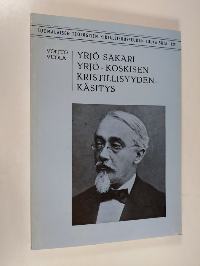 Yrjö Sakari Yrjö-Koskisen kristillisyydenkäsitys =