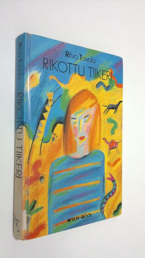 Ritva Toivola : Rikottu tiikeri