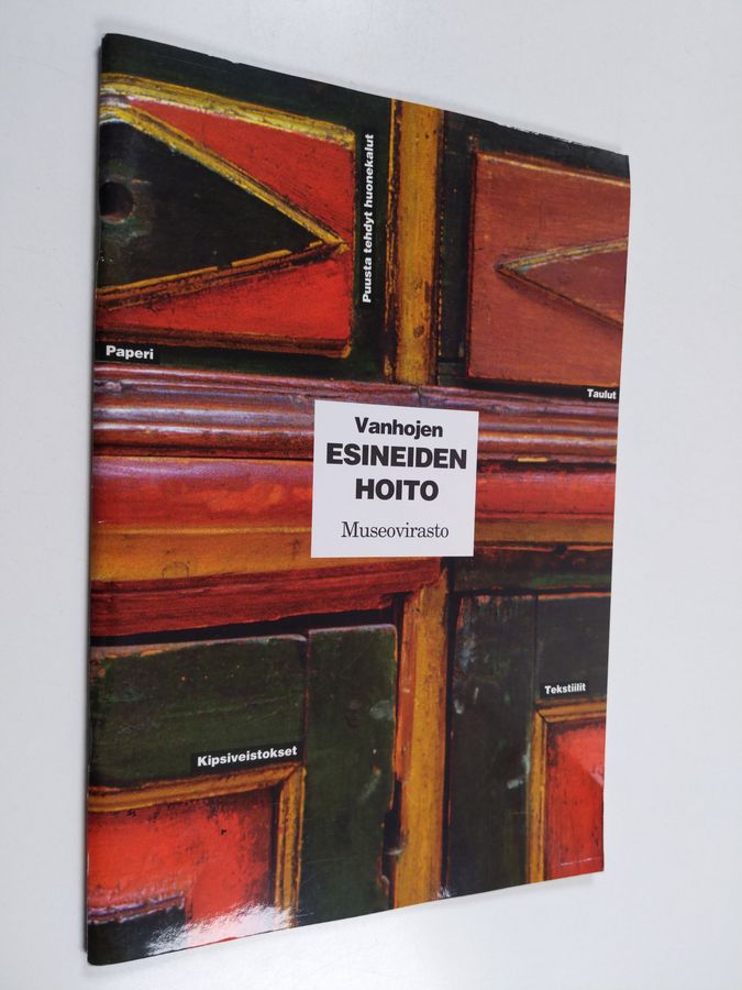 Vanhojen esineiden hoito