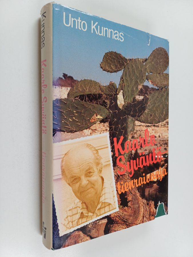 Unto Kunnas : Kaarlo Syväntö - tienraivaaja