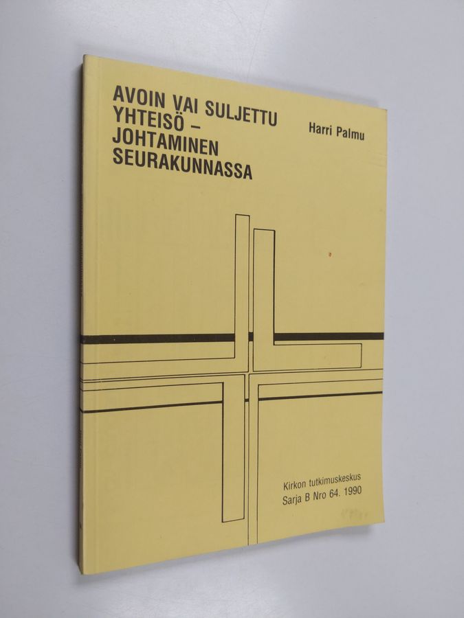 Avoin vai suljettu yhteisö - johtaminen seurakunnassa