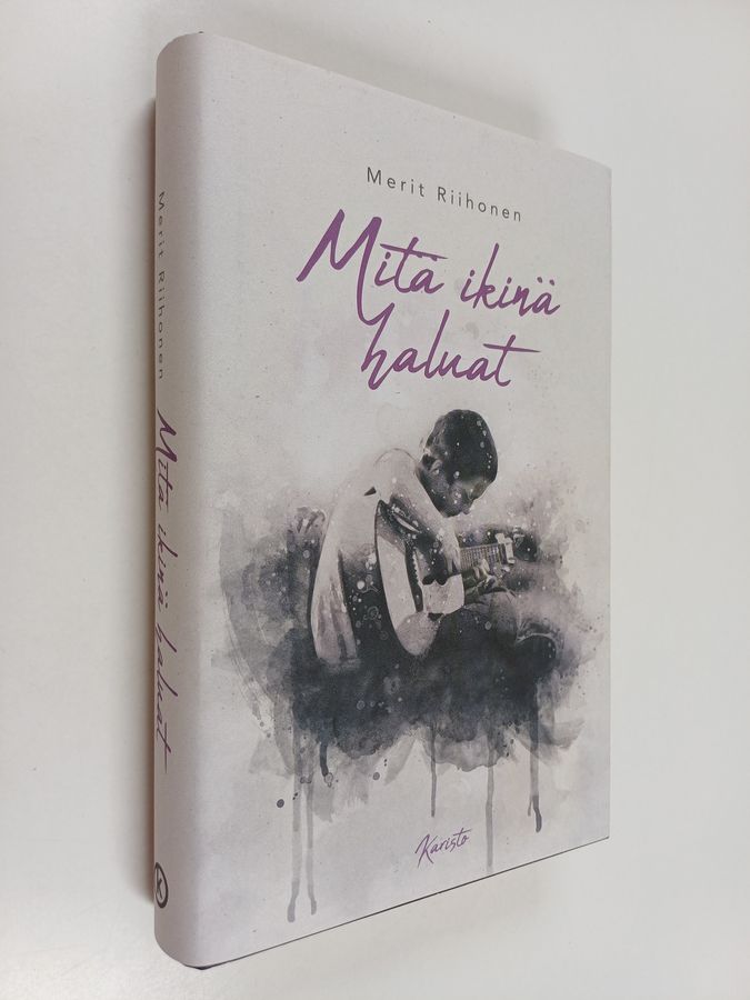 Merit Riihonen : Mitä ikinä haluat