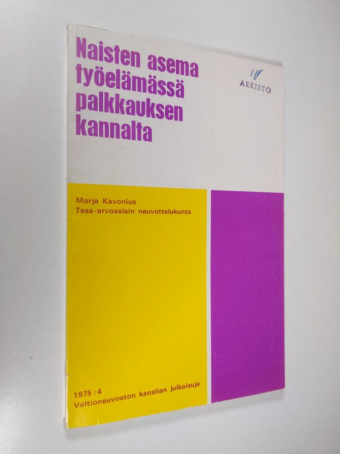 Naisten asema työelämässä palkkauksen kannalta