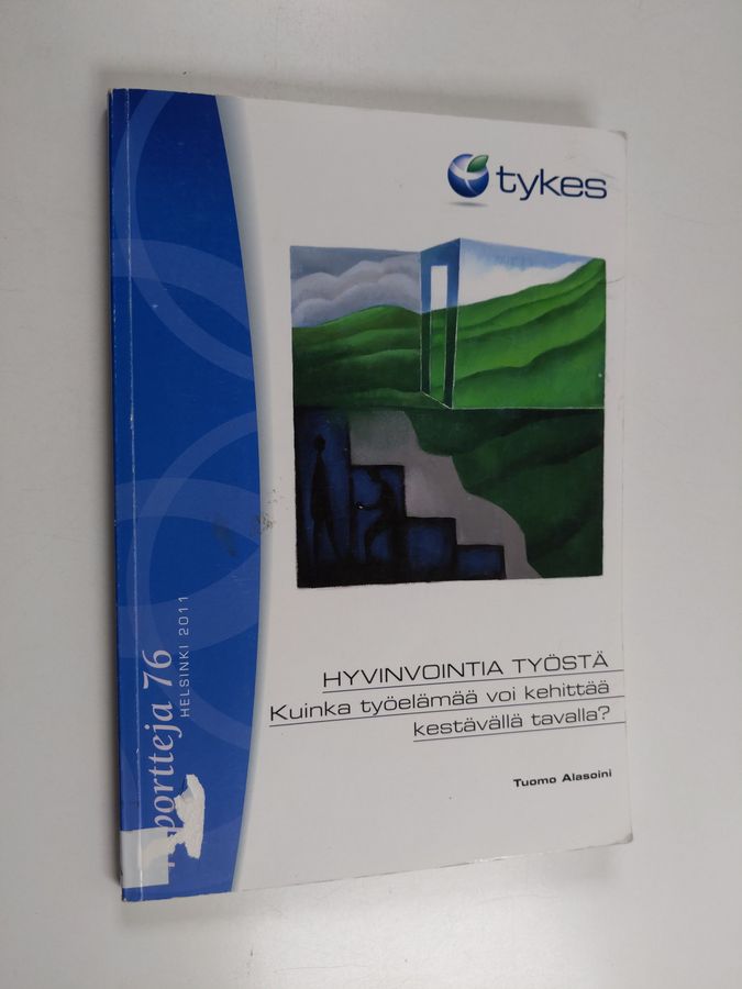 Hyvinvointia työstä