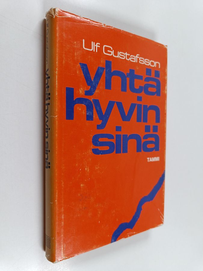 Yhtä hyvin sinä