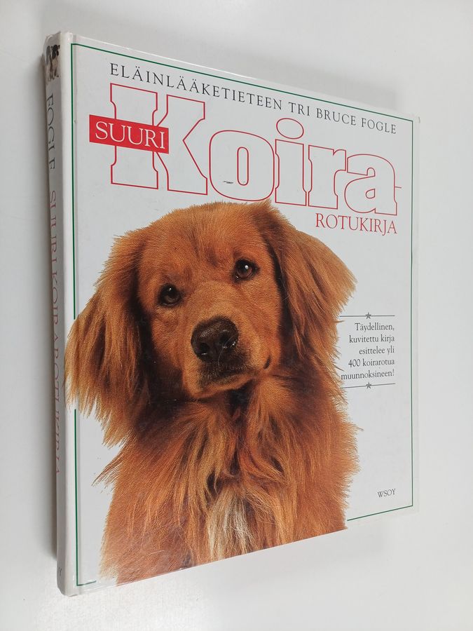 Bruce Fogle : Suuri koirarotukirja