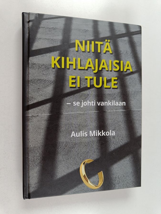 "Niitä kihlajaisia ei tule"