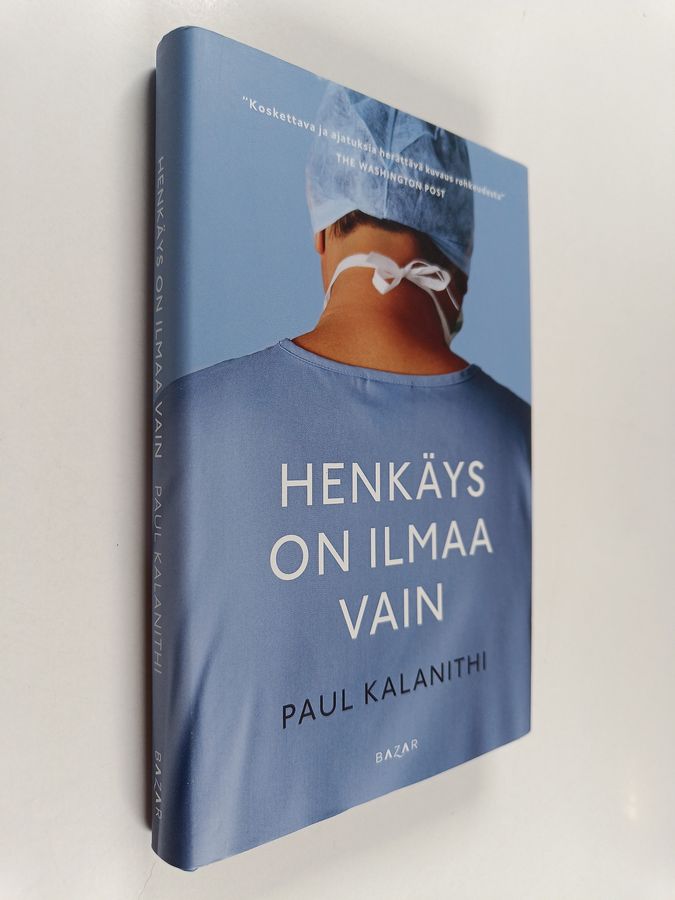 Paul Kalanithi : Henkäys on ilmaa vain
