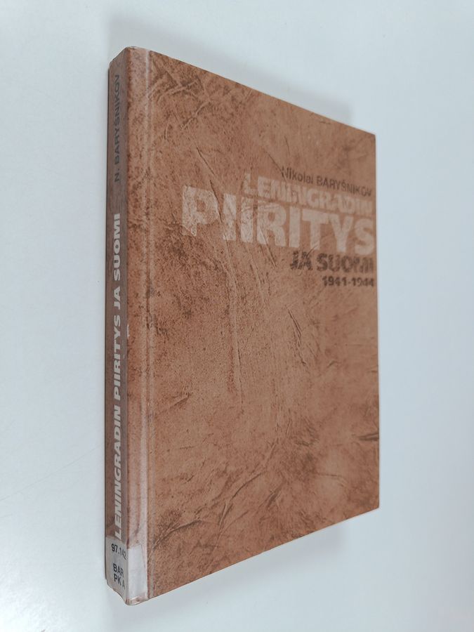Leningradin piiritys ja Suomi 1941-1944