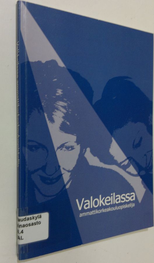 Valokeilassa ammattikorkeakouluopiskelija