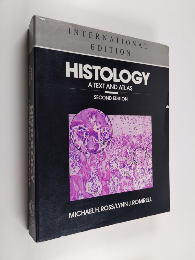 Michael H. Ross : Histology : a text and atlas