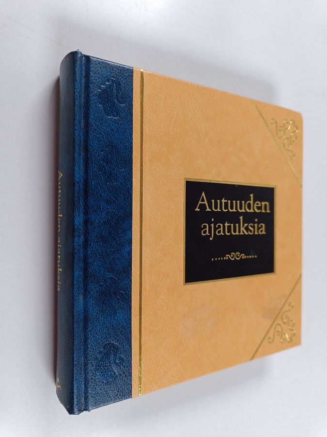 Autuuden ajatuksia