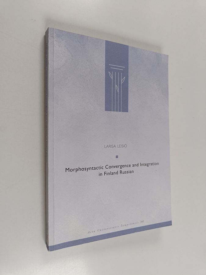 Morphosyntactic Convergence and Integration in Finland Russian