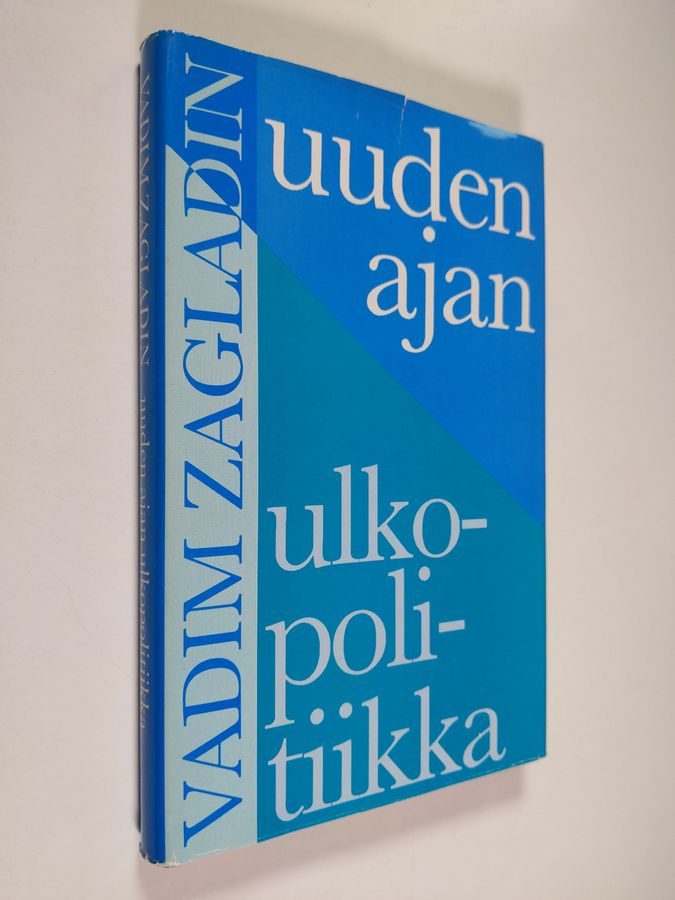 Vadim Zagladin : Uuden ajan ulkopolitiikka