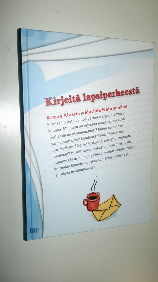 Armas Alvari : Kirjeitä lapsiperheestä