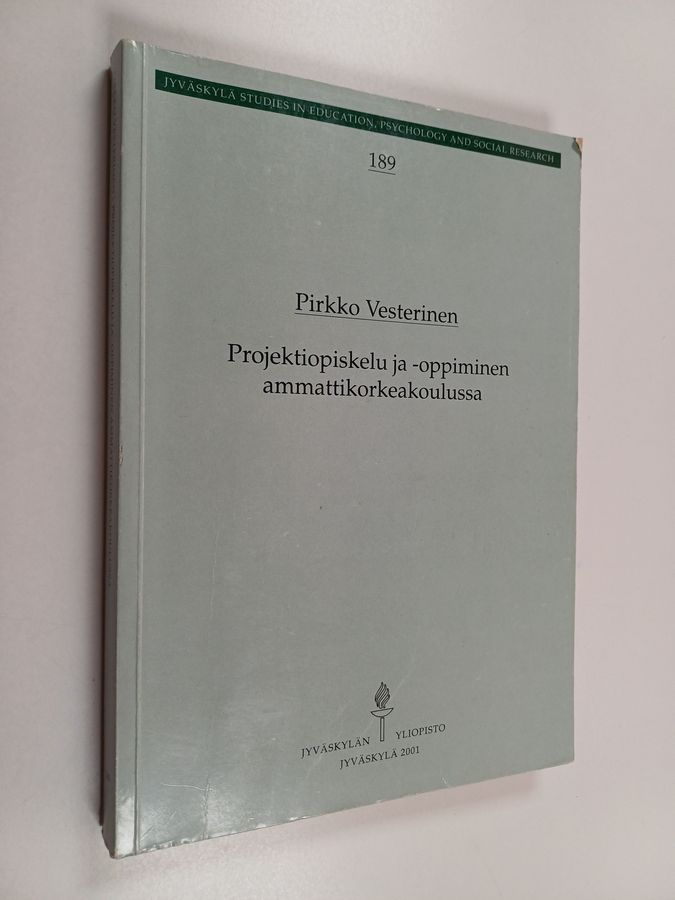 Projektiopiskelu ja -oppiminen ammattikorkeakoulussa