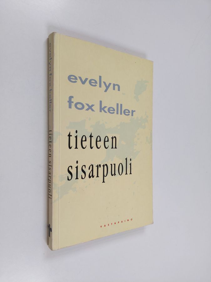 Evelyn Fox Keller : Tieteen sisarpuoli : pohdintoja sukupuolesta ja tieteestä