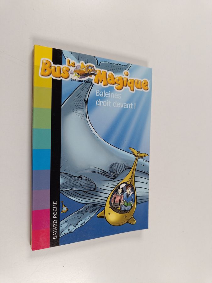 Joanna Cole : Baleines droit devant!