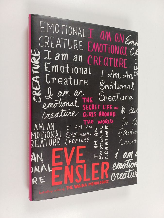 I Am an Emotional Creature - The Secret Life of Girls Around the World