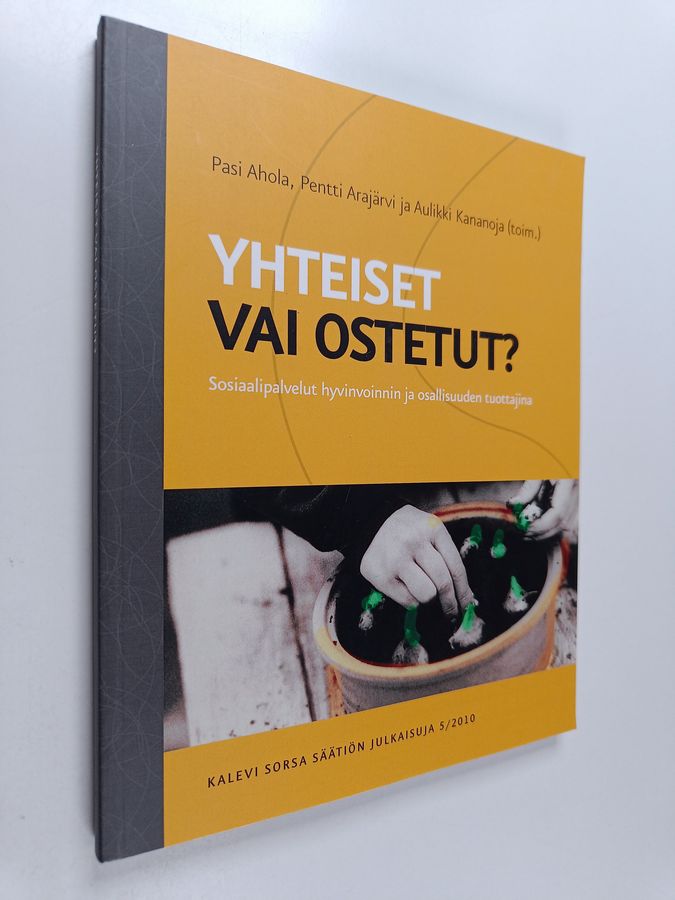 Yhteiset vai ostetut?