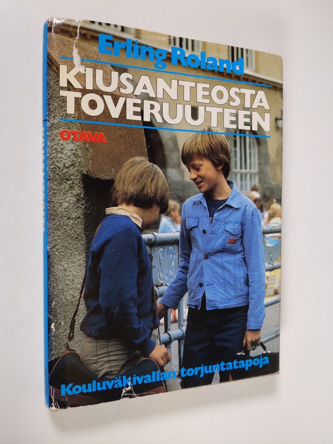 Kiusanteosta toveruuteen