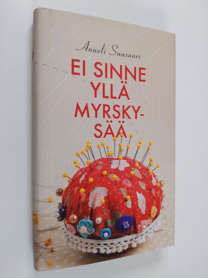 Anneli Suusaari : Ei sinne yllä myrskysää