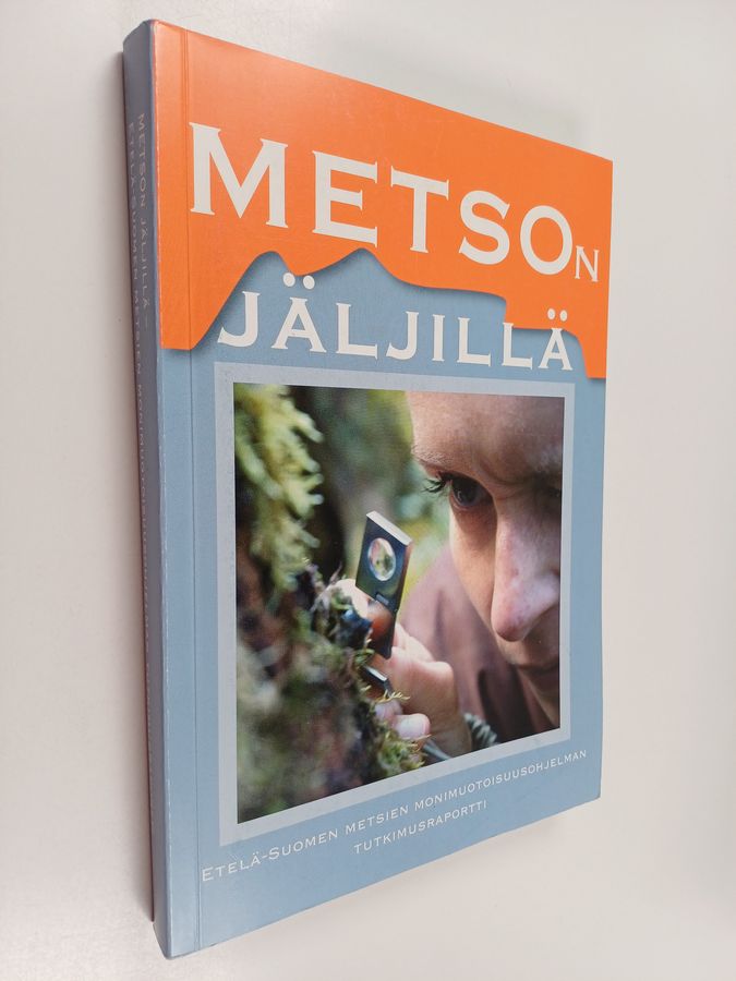 Metson jäljillä