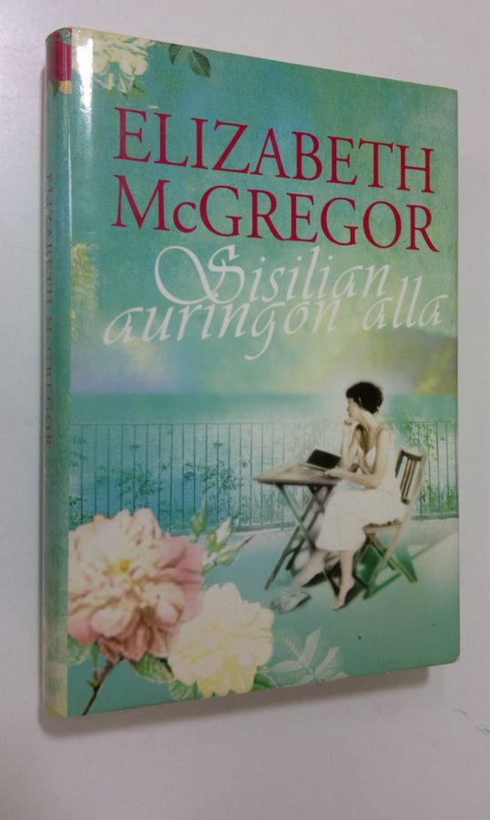 Elizabeth McGregor : Sisilian auringon alla