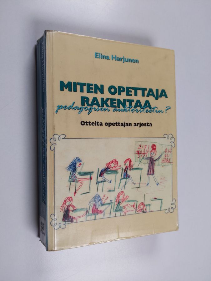 Miten opettaja rakentaa pedagogisen auktoriteetin?