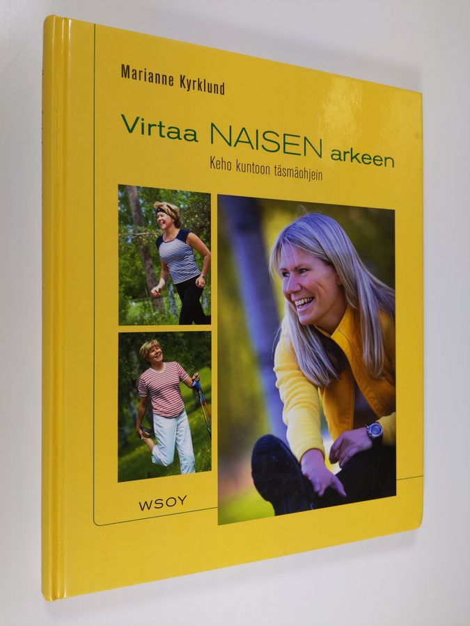 Marianne Kyrklund : Virtaa naisen arkeen : keho kuntoon täsmäohjein