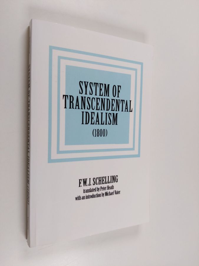 Buy Schelling: System of transcendental idealism (1800